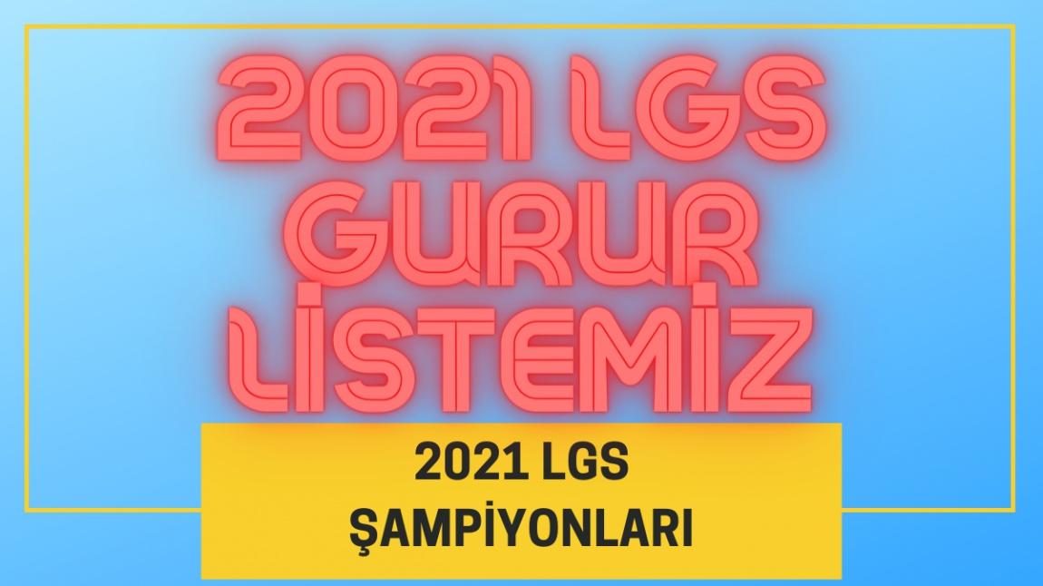 2021 LGS GURUR LİSTEMİZ