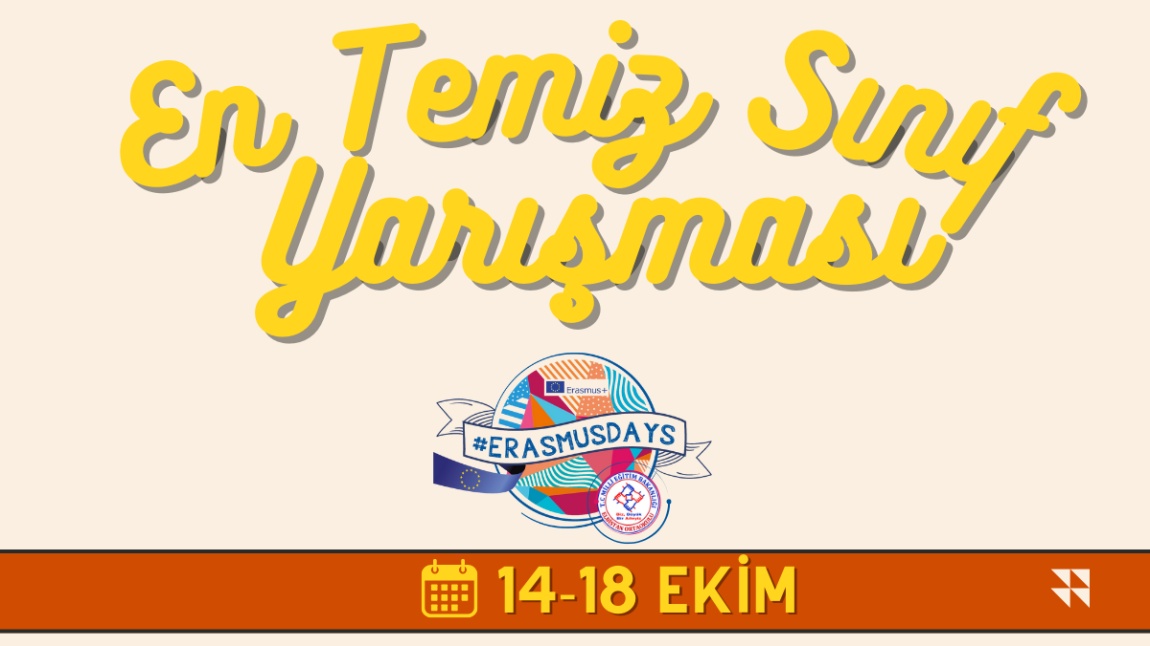 EN TEMİZ SINIF YARIŞMAMIZ HAFTAYA BAŞLAYACAK